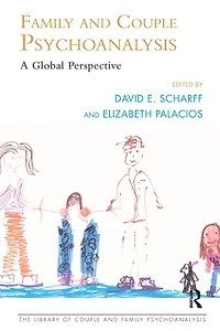 Family and Couple Psychoanalysis: A Global Perspective
