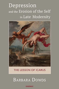 Depression and The Erosion of Self Late Modernity: Lesson Icarus