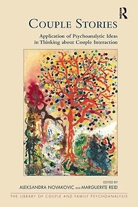 Couple Stories: Application of Psychoanalytic Ideas Thinking about Interaction