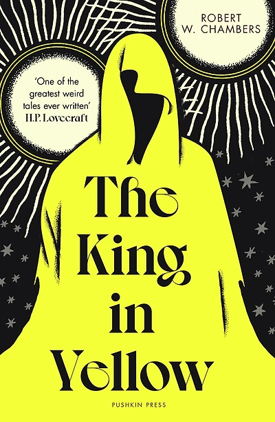 the King Yellow, Deluxe Edition: An early classic of weird fiction genre