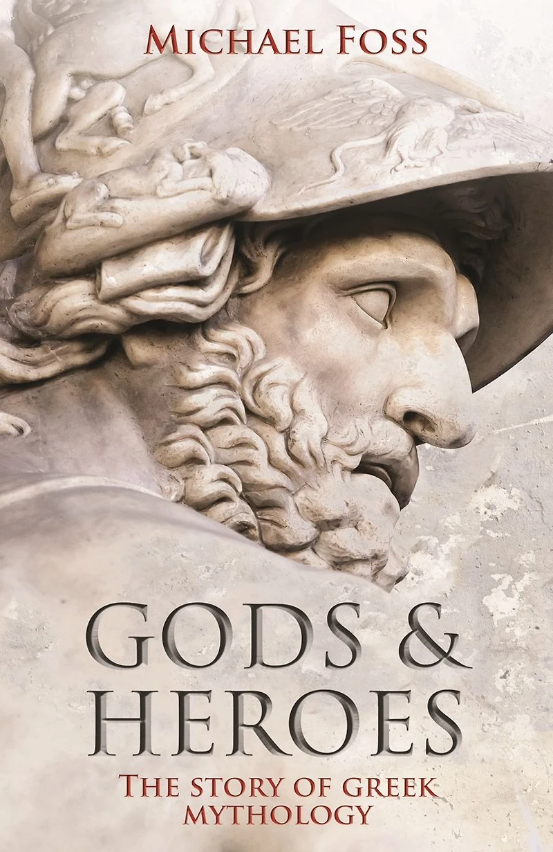 Gods and Heroes: The Story of Greek Mythology