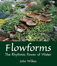 Flowforms: The Rhythmic Power of Water