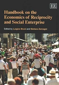 Handbook on the Economics of Reciprocity and Social Enterprise