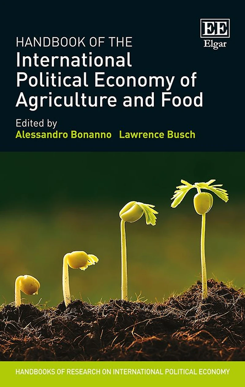 Handbook of the International Political Economy Agriculture and Food