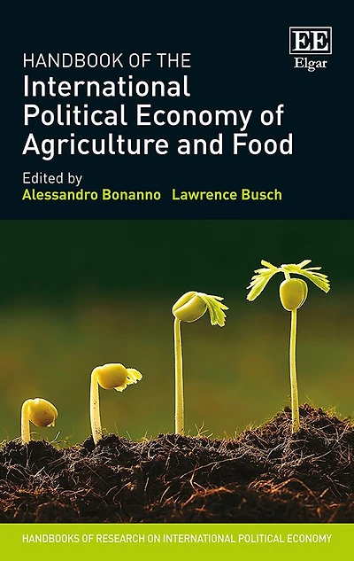Handbook of the International Political Economy Agriculture and Food