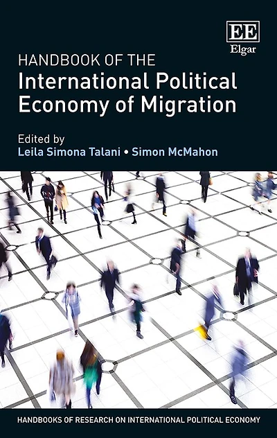 Handbook of the International Political Economy Migration