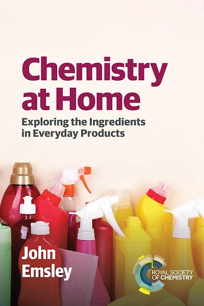 Chemistry at Home: Exploring the Ingredients Everyday Products