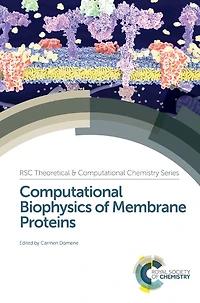 Computational Biophysics of Membrane Proteins