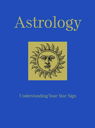 Astrology: Understanding Your Star Sign