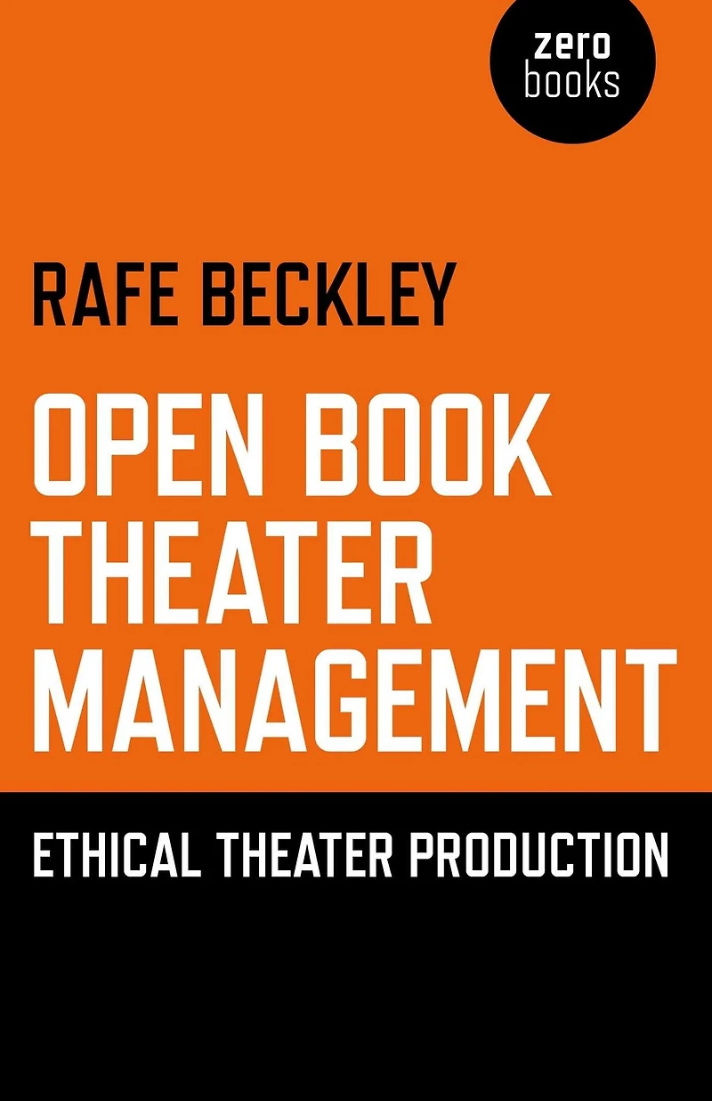 Open Book Theater Management: Ethical Production
