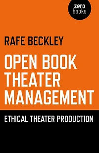Open Book Theater Management: Ethical Production
