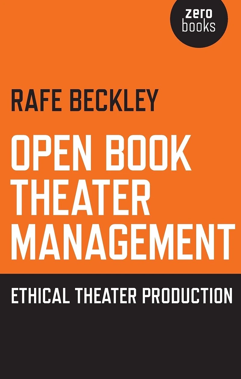 Open Book Theater Management: Ethical Production