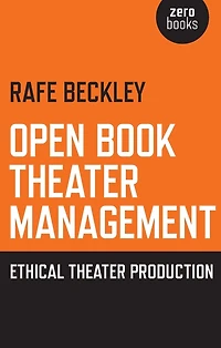Open Book Theater Management: Ethical Production