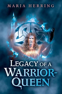 Legacy of a Warrior Queen