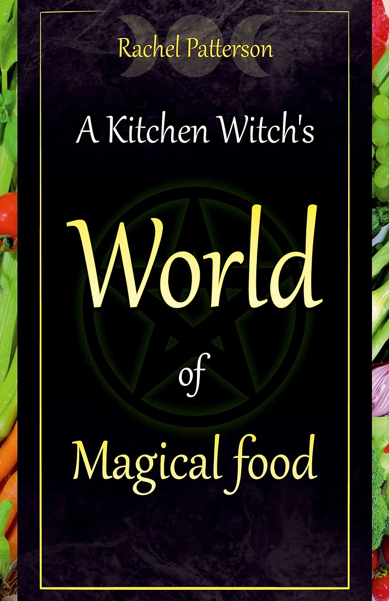 A Kitchen Witch's World of Magical Food