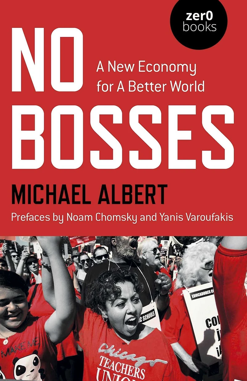 No Bosses: a New Economy for Better World
