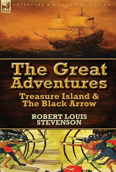 the Great Adventures: Treasure Island & Black Arrow
