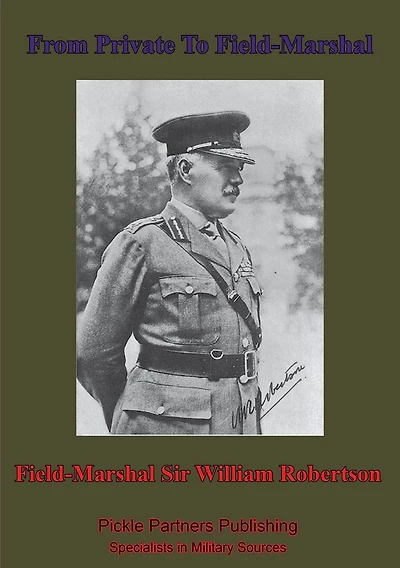From Private to Field-Marshal (Barnes & Noble Digital Library)