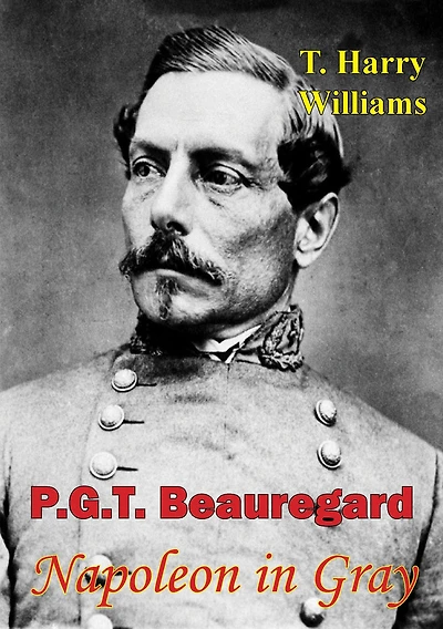P. G. T. Beauregard: Napoleon Gray