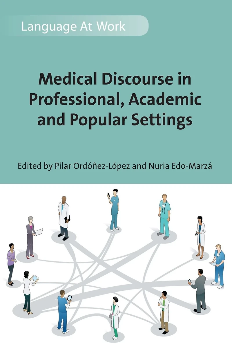 Medical Discourse in Professional, Academic and Popular Settings