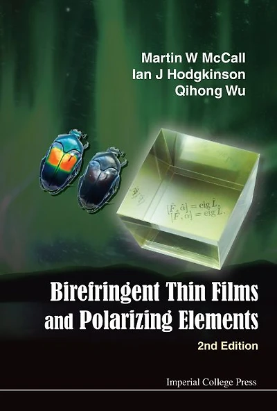 Birefringent Thin Films And Polarizing Elements (2nd Edition)