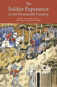 the Soldier Experience Fourteenth Century