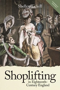 Shoplifting in Eighteenth-Century England