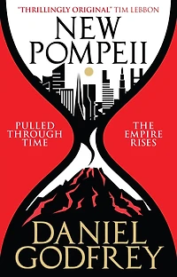 New Pompeii: A Pompeii Novel