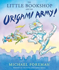the Little Bookshop and Origami Army!