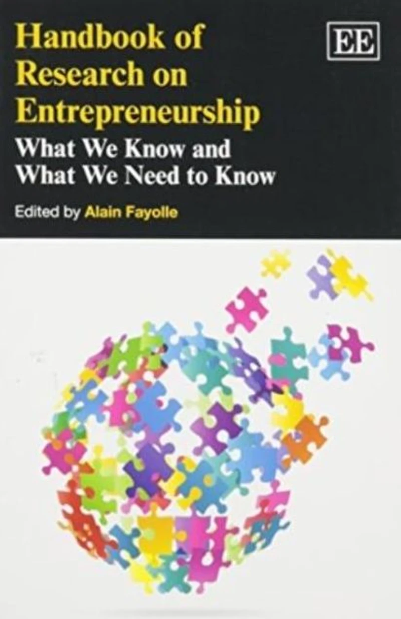 Handbook of Research On Entrepreneurship: What We Know and Need to
