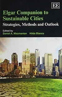 Elgar Companion to Sustainable Cities: Strategies, Methods and Outlook