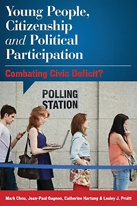 Young People, Citizenship and Political Participation: Combating Civic Deficit?