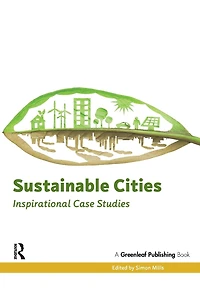 Sustainable Cities: Inspirational Case Studies