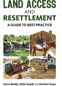 Land Access and Resettlement: A Guide to Best Practice
