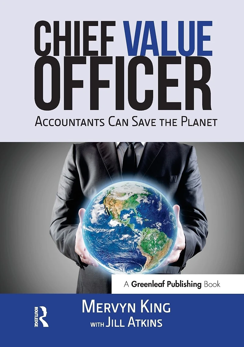 the Chief Value Officer: Accountants Can Save Planet