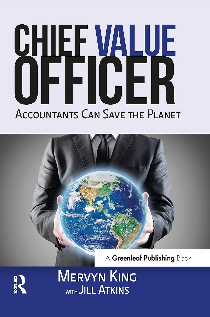 the Chief Value Officer: Accountants Can Save Planet