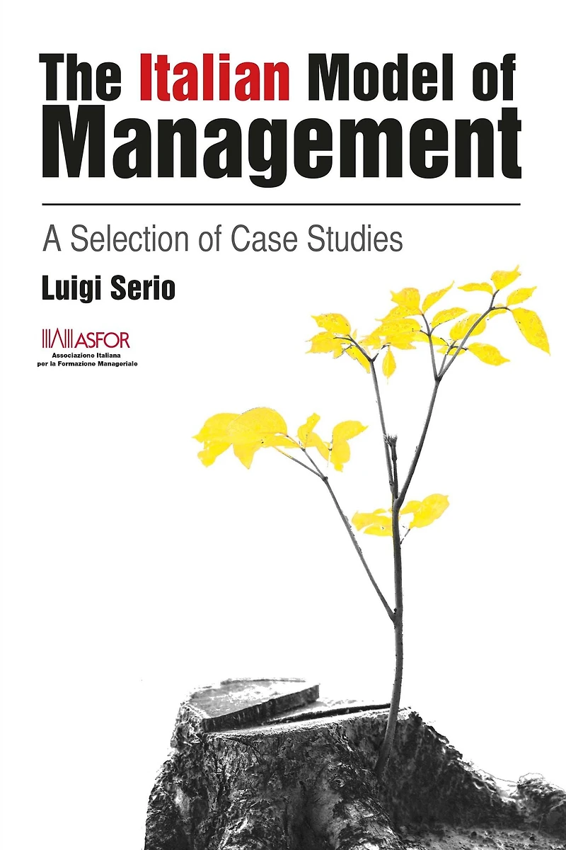 The Italian Model of Management: A Selection Case Studies