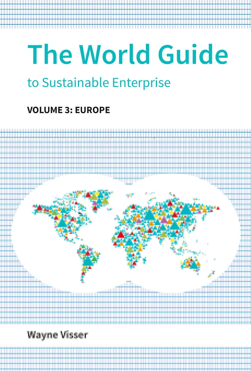 The World Guide to Sustainable Enterprise - Volume 3: Europe