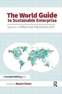 The World Guide to Sustainable Enterprise: Volume 1: Africa and Middle East