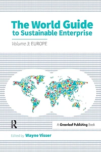 The World Guide to Sustainable Enterprise - Volume 3: Europe