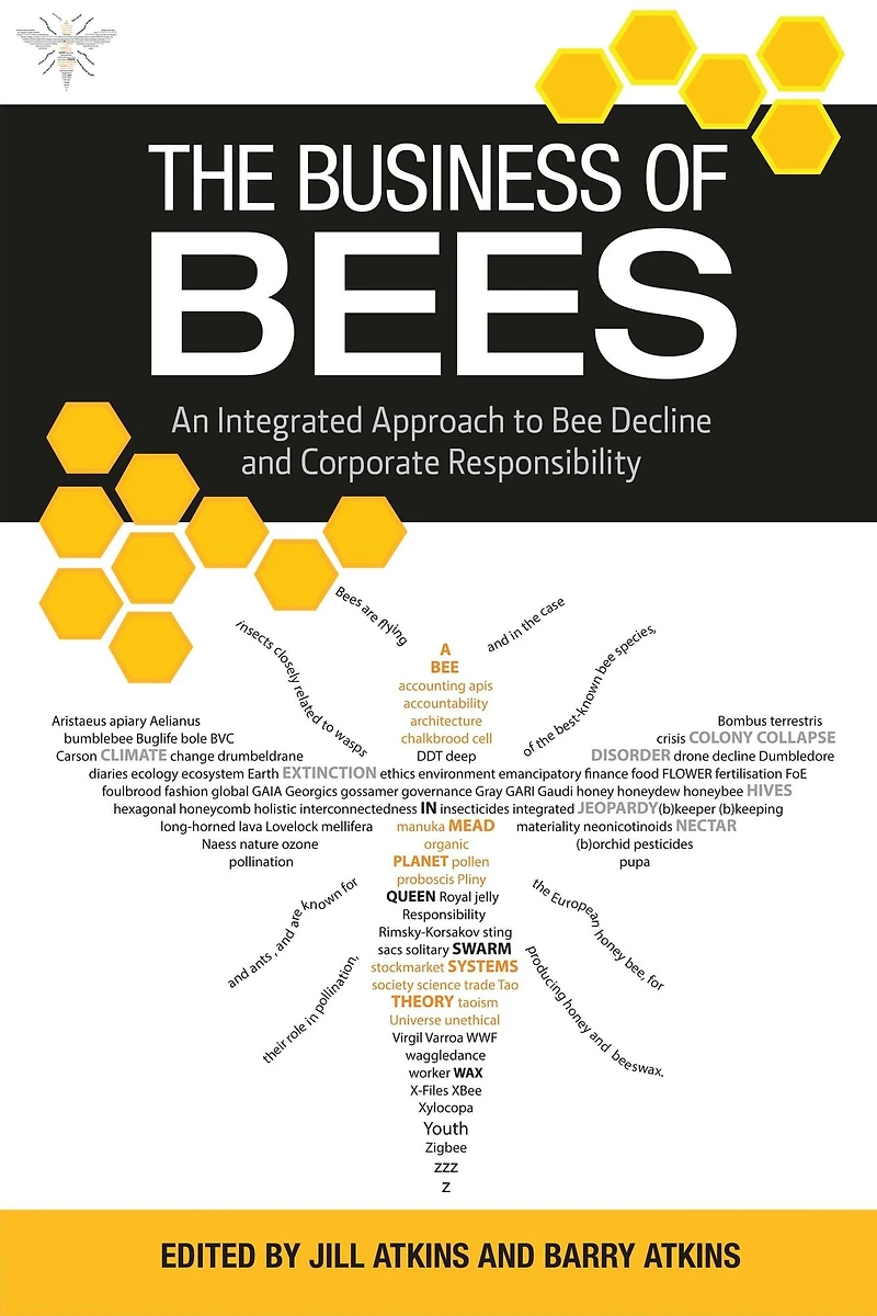 The Business of Bees: An Integrated Approach to Bee Decline and Corporate Responsibility