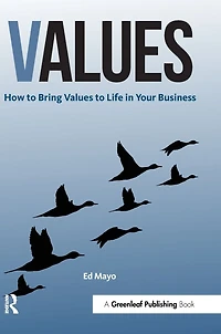 Values: How to Bring Values Life Your Business
