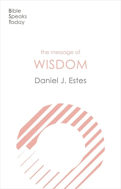 The Message Of Wisdom: Learning And Living Way Lord