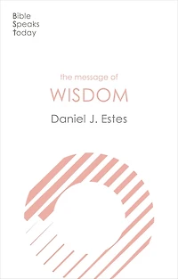 The Message Of Wisdom: Learning And Living Way Lord