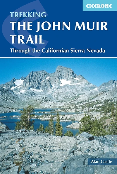 the John Muir Trail: Through Californian Sierra Nevada