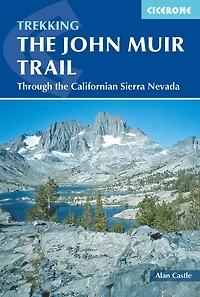 the John Muir Trail: Through Californian Sierra Nevada