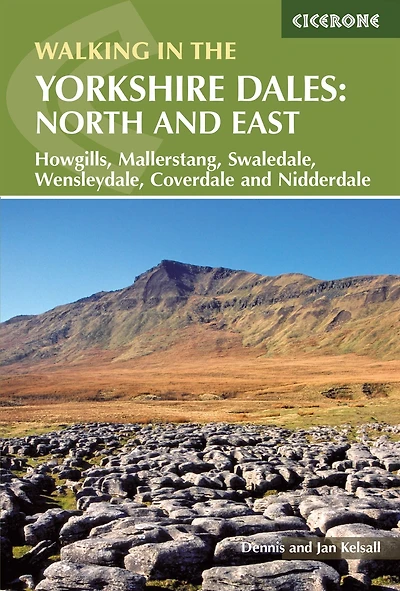 Walking the Yorkshire Dales: North and East: Howgills, Mallerstang, Swaledale, Wensleydale, Coverdale Nidderdale
