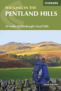 Walking the Pentland Hills: 30 walks Edinburgh's local hills