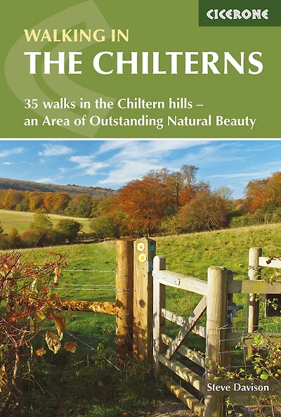 Walking the Chilterns: 35 walks Chiltern hills - an Area of Outstanding Natural Beauty