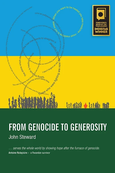 From Genocide to Generosity: Hatreds Heal on Rwanda's Hills